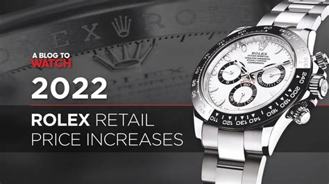 2022 rolex predictions|2022 Rolex price increase.